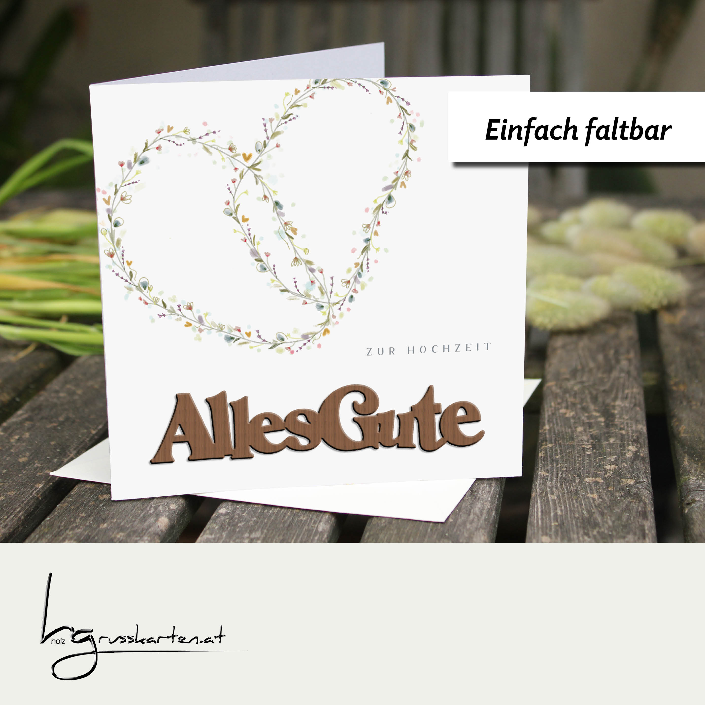 Holzgrusskarten - Hochzeitskarte "Blumenherzen - Zur Hochzeit" aus Recyclingkarton mit aufgeklebtem "Alles Gute" aus Nussholz
