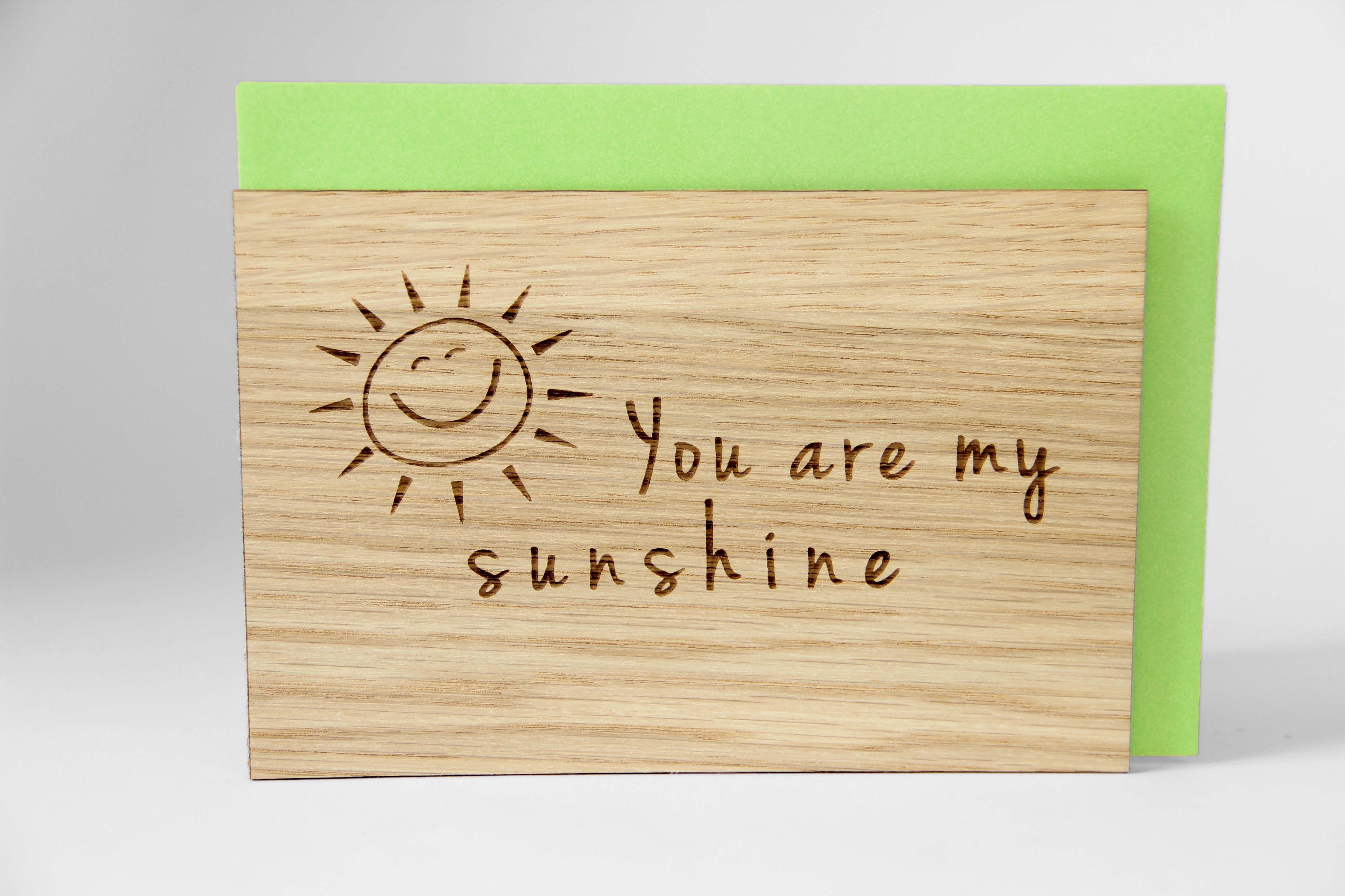 Holzgrusskarten - Geschenkkarte "You are my sunshine" aus Eiche, lächelnde Sonne
